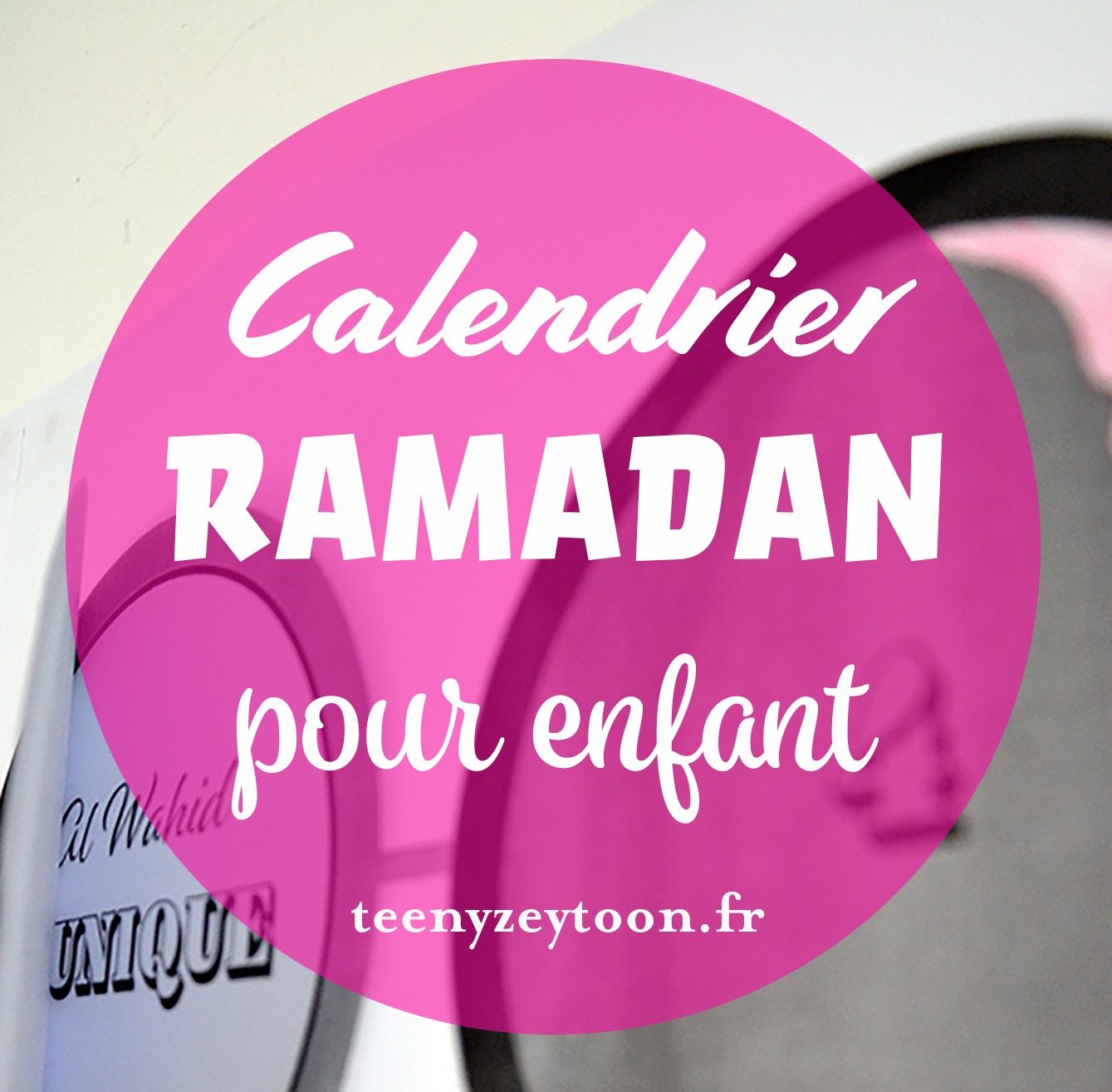 Calendrier Ramadan pour enfant