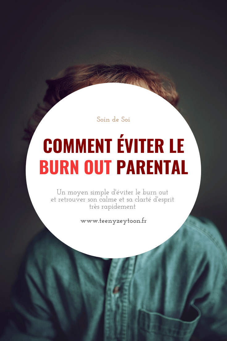 Comment éviter le burn out parental