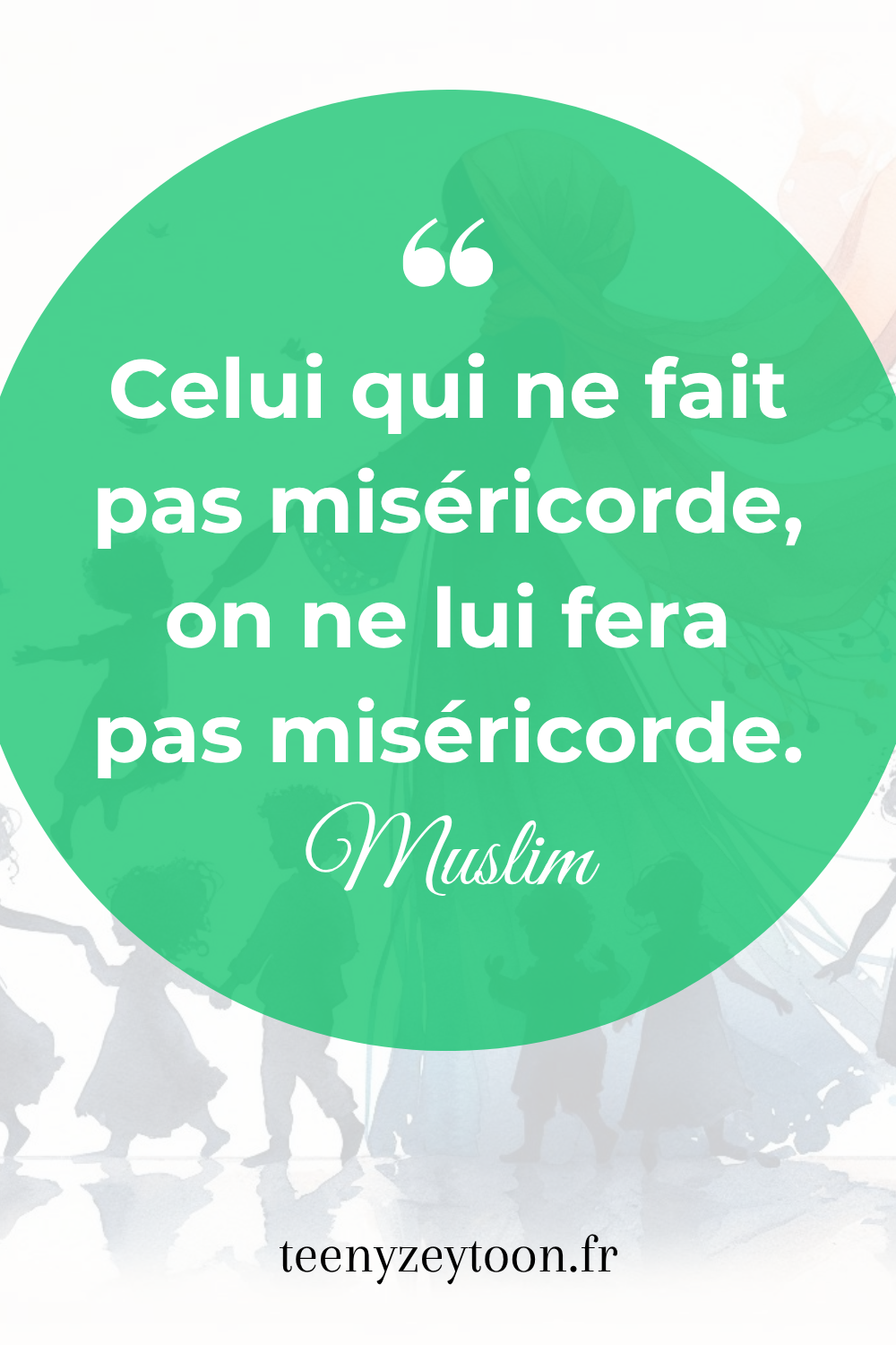 Hadith sur la rahma - misericorde